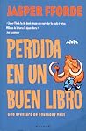 Perdida en un buen libro by Jasper Fforde