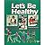 Let's Be Healthy
