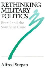 Rethinking Military Politics: Brazil and the Southern Cone