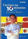 Cocinar en 10 Minutos con Ferran Andrià
