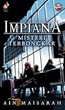 Impiana Misteri Terbongkar (Impiana, #3)
