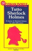 Tutto Sherlock Holmes vol. 3: Il ritorno di Sherlock Holmes, La valle della paura (Paperback)
