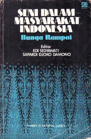 Seni dalam Masyarakat Indonesia: Bunga Rampai