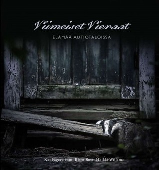 Viimeiset vieraat: elämää autiotaloissa (Hardcover)