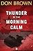 Thunder in the Morning Calm...