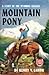 Mountain Pony 
