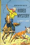 Mountain Pony and the Rodeo Mystery