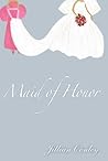 Maid of Honor by Jillian Conley