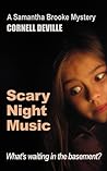 Scary Night Music (Samantha Brooke Mysteries, #1)