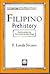 Filipino Prehistory: Rediscovering Precolonial Heritage (Anthropology of the Filipino People, #1)