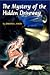 The Mystery of the Hidden Driveway by Jennifer L. Knox