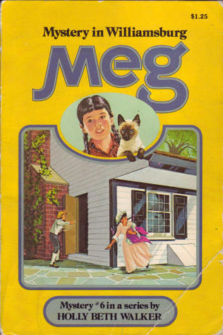 Meg and the Mystery in Williamsburg (Meg Duncan, #6)