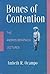 Bones of Contention: The Andres Bonifacio Lectures