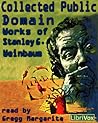 Collected Public Domain Works of Stanley G. Weinbaum by Stanley G. Weinbaum