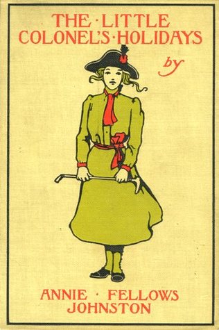 The Little Colonel's Holidays (Hardback)