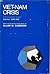 Viet-Nam Crisis: A Documentary History, Volume I, 1940-1956