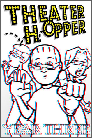 Theater Hopper - Year Three (Paperback)
