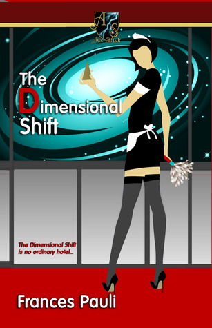 The Dimensional Shift (Shift Happens, #1)