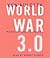 World War 3.0: Microsoft, the US Government, and the Battle for the New Economy