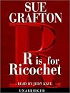 R Is For Ricochet by Sue Grafton R Is For Ricochet by Sue Grafton