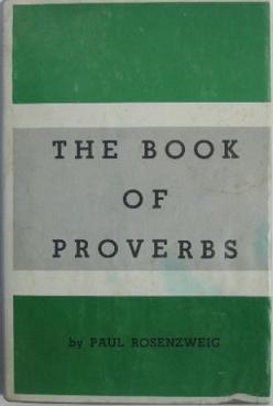 The Book of Proverbs: Maxims from East and West (Hardcover)