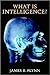 What Is Intelligence?: Beyond the Flynn Effect