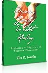 Disposing Yourself To Total Healing Disposing Yourself To Total Healing