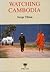 Watching Cambodia