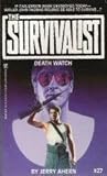 Death Watch (The Survivalist, #27)