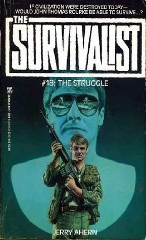 The Struggle (The Survivalist, #18)