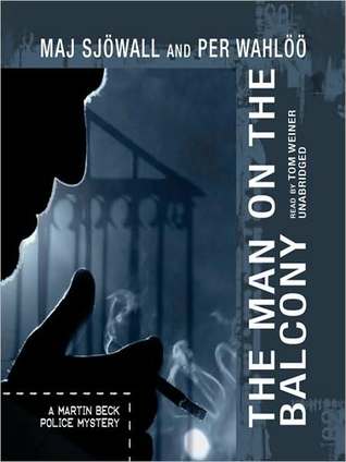 Man on the Balcony: A Martin Beck Police Mystery: A Martin Beck Police Mystery