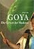 Goya: Die Geburt der Moderne