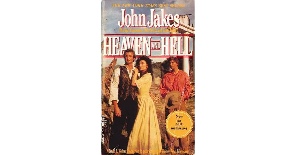 Heaven and Hell (North and South, 3) by John Jakes