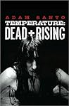 Temperature: Dead and Rising