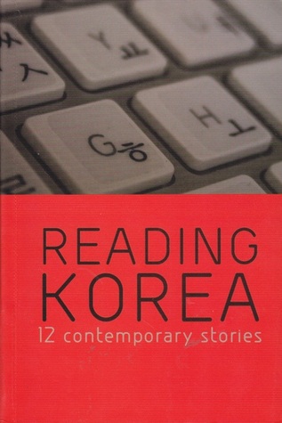 Reading Korea: 12 Contemporary Stories (Paperback)