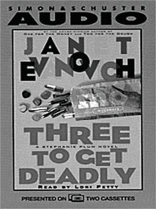 Three to Get Deadly