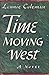 Time Moving West