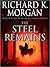The Steel Remains (A Land Fit for Heroes, #1)