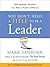 You Don't Need a Title To Be a Leader: How Anyone, Anywhere, Can Make a Positive Difference