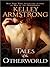Tales of the Otherworld by Kelley Armstrong