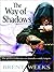 The Way of Shadows by Brent Weeks