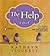 The Help by Kathryn Stockett