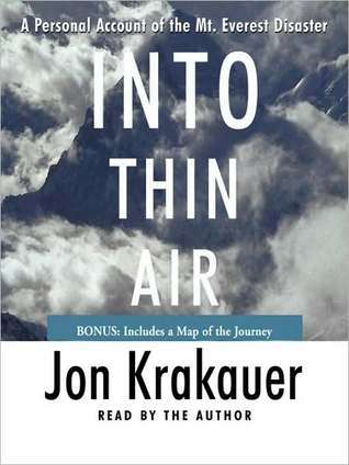 Into Thin Air: A Personal Account of the Mt. Everest Disaster