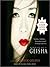 Memoirs of A Geisha by Arthur Golden