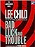 Bad Luck and Trouble (Jack Reacher, #11)