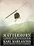 Matterhorn: A Novel of the Vietnam War