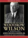 Woodrow Wilson: A...
