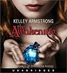 The Awakening by Kelley Armstrong