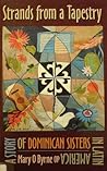 Strands from a Tapestry: A Story of Dominican Sisters in Latin America