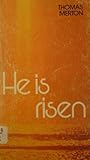 He Is Risen